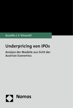 Underpricing von IPOs von Vincenti,  Aurelio J.F.
