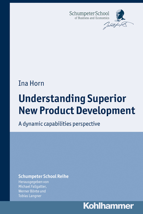 Understanding Superior New Product Development von Horn,  Ina