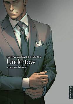 Undertow Light Novel von Aust,  Katrin, Neko,  Kichiku, TogaQ