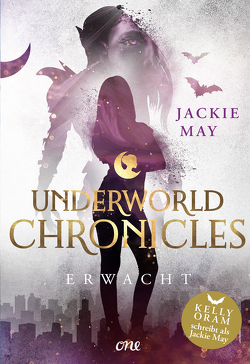 Underworld Chronicles – Erwacht von May,  Jackie, Pannen,  Stephanie