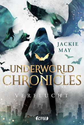 Underworld Chronicles – Verflucht von May,  Jackie, Pannen,  Stephanie
