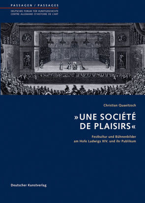 ‚Une Société de Plaisirs‘ von Quaeitzsch,  Christian