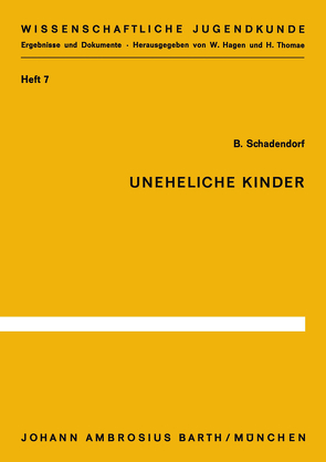 Uneheliche Kinder von Schadendorf,  B.