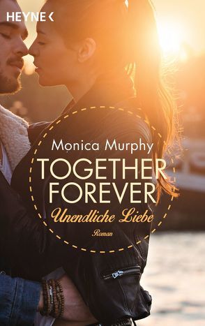 Unendliche Liebe von Murphy,  Monica, Sommer,  Lucia