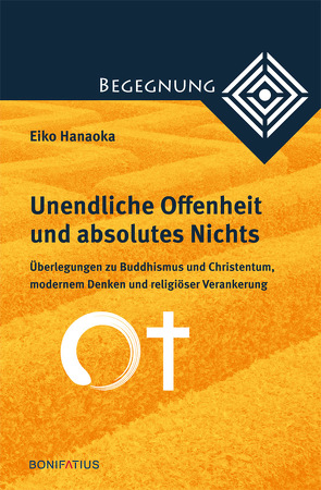 Unendliche Offenheit und absolutes Nichts von Hanaoka,  Eiko