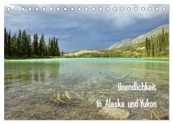 Unendlichkeit in Alaska und Yukon (Tischkalender 2024 DIN A5 quer), CALVENDO Monatskalender von Gerhardt,  Jana