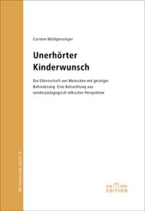 Unerhörter Kinderwunsch von Wohlgensinger,  Corinne