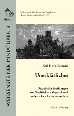 Unerklärliches von Reimeier,  Karl-Heinz