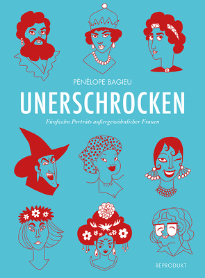 Unerschrocken 1 Taschenbuch von Bagieu,  Pénélope, Drescher,  Heike, Sandberg,  Claudia