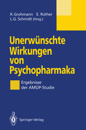 Unerwünschte Wirkungen von Psychopharmaka von Grohmann,  Renate, Großklaus,  D., Hippius,  H., Rüther,  Eckart, Schmidt,  Lutz G.