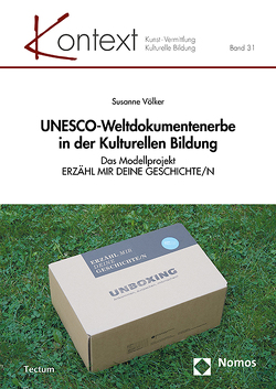 UNESCO-Weltdokumentenerbe in der Kulturellen Bildung von Völker,  Susanne