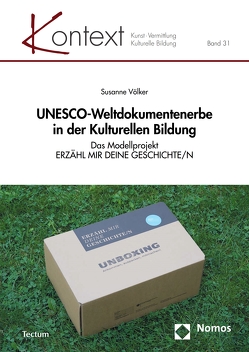 UNESCO-Weltdokumentenerbe in der Kulturellen Bildung von Völker,  Susanne