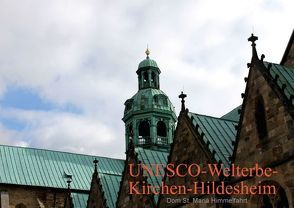 UNESCO-Welterbe-Kirchen-Hildesheim (Posterbuch DIN A3 quer) von Niemsch,  Gerhard