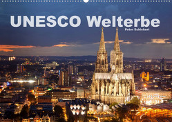 Unesco Welterbe (Wandkalender 2023 DIN A2 quer) von Schickert,  Peter