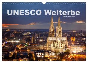 Unesco Welterbe (Wandkalender 2024 DIN A3 quer), CALVENDO Monatskalender von Schickert,  Peter