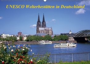 UNESCO Welterbestätten in Deutschland (Wandkalender 2018 DIN A2 quer) von Reupert,  Lothar