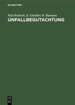 Unfallbegutachtung von Günther,  E., Hymmen,  R., Rostock,  Paul