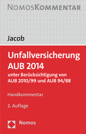 Unfallversicherung AUB 2014 von Jacob,  Markus