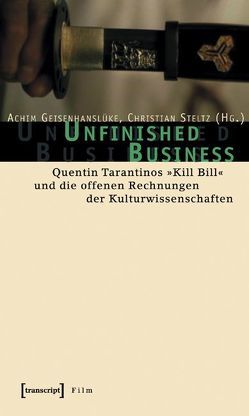 Unfinished Business von Geisenhanslüke,  Achim, Steltz,  Christian