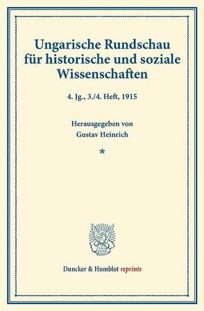 Ungarische Rundschau für historische und soziale Wissenschaften. von Concha,  Viktor, Heinrich,  Gustav, Riedl,  Friedrich, Thallóczy,  Ludwig von