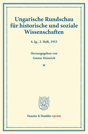 Ungarische Rundschau für historische und soziale Wissenschaften. von Concha,  Viktor, Heinrich,  Gustav, Riedl,  Friedrich, Thallóczy,  Ludwig von