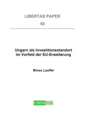 Ungarn als Investitionsstandort im Vorfeld der EU-Erweiterung von Lauffer,  Minou