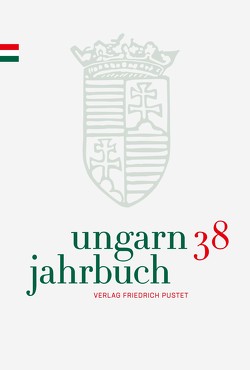 Ungarn-Jahrbuch 38 (2022) von Lengyel,  Zsolt K