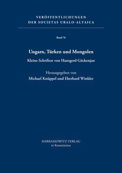 Ungarn, Türken und Mongolen von Göckenjan,  Hansgerd, Knüppel,  Michael, Winkler,  Eberhard