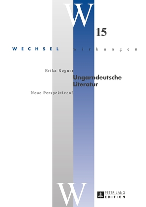 Ungarndeutsche Literatur von Regner,  Erika