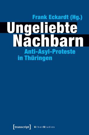 Ungeliebte Nachbarn von Eckardt,  Frank