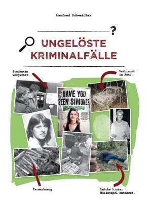 Ungelöste Kriminalfälle von Schweidler,  Manfre