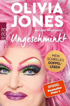 Ungeschminkt von Jones,  Olivia, Militz,  Philip, Obschinsky,  Lena