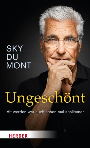 Ungeschönt von Mont,  Sky du