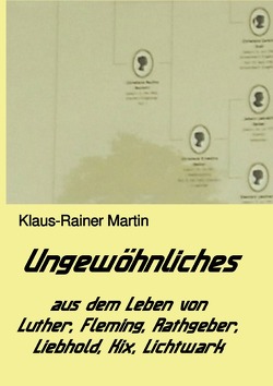 Ungewöhnliches von Martin,  Klaus-Rainer