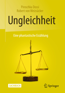 Ungleichheit von Dossi,  Piroschka, Weizsäcker,  Robert von