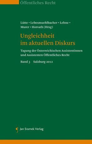 Ungleichheit im aktuellen Diskurs von Horvath, Lebesmühlbacher, Lehne, Lütte, Muhrer