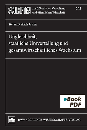 Ungleichheit, staatliche Umverteilung und gesamtwirtschaftliches Wachstum von Josten,  Stefan Dietrich
