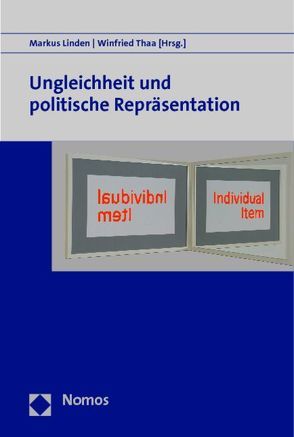 Ungleichheit und politische Repräsentation von Linden,  Markus, Thaa,  Winfried