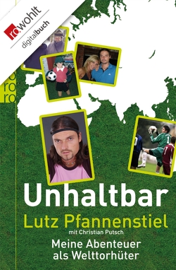 Unhaltbar von Pfannenstiel,  Lutz, Putsch,  Christian