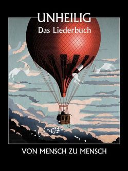 Unheilig: Von Mensch zu Mensch – Das Liederbuch von Bosworth Music, Unheilig