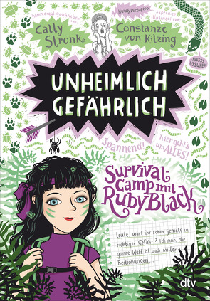 Unheimlich gefährlich – Survivalcamp mit Ruby Black von Stronk,  Cally, von Kitzing,  Constanze