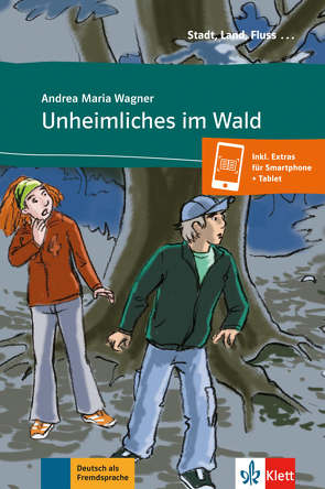 Unheimliches im Wald von Wagner,  Andrea Maria