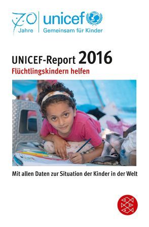 UNICEF-Report 2016 von UNICEF