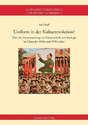 Uniform in der Kulturrevolution? von Hopf,  Iris