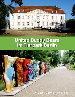 United Buddy Bears im Tierpark Berlin von Stamm,  Klaus-Dieter