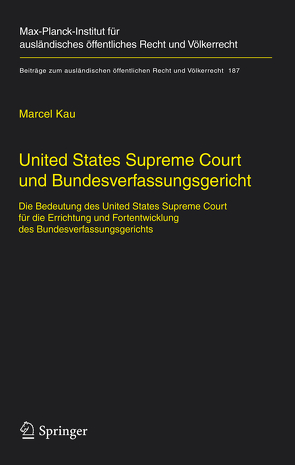 United States Supreme Court und Bundesverfassungsgericht von Kau,  Marcel