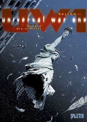 Universal War One. Band 4 von Bajram,  Denis