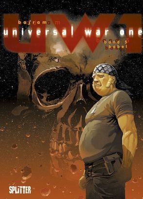 Universal War One. Band 5 von Bajram,  Denis