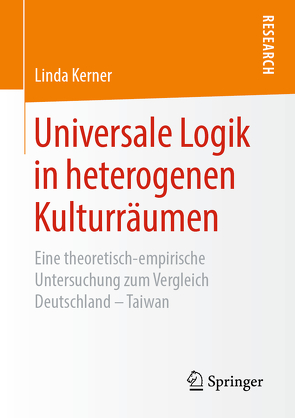 Universale Logik in heterogenen Kulturräumen von Kerner,  Linda