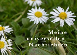 Universelle Nachrichten (A6 quer) von Elvers,  Saskia Francoise